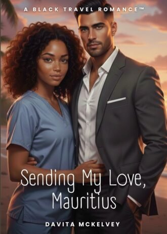A BLACK TRAVEL ROMANCE – Mauritius