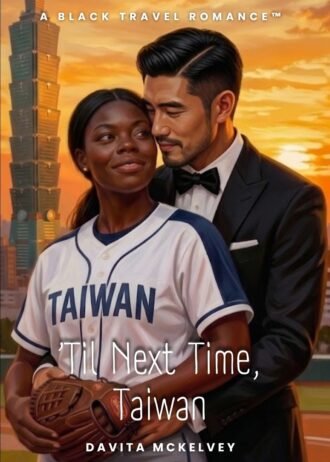 A BLACK TRAVEL ROMANCE – Taiwan